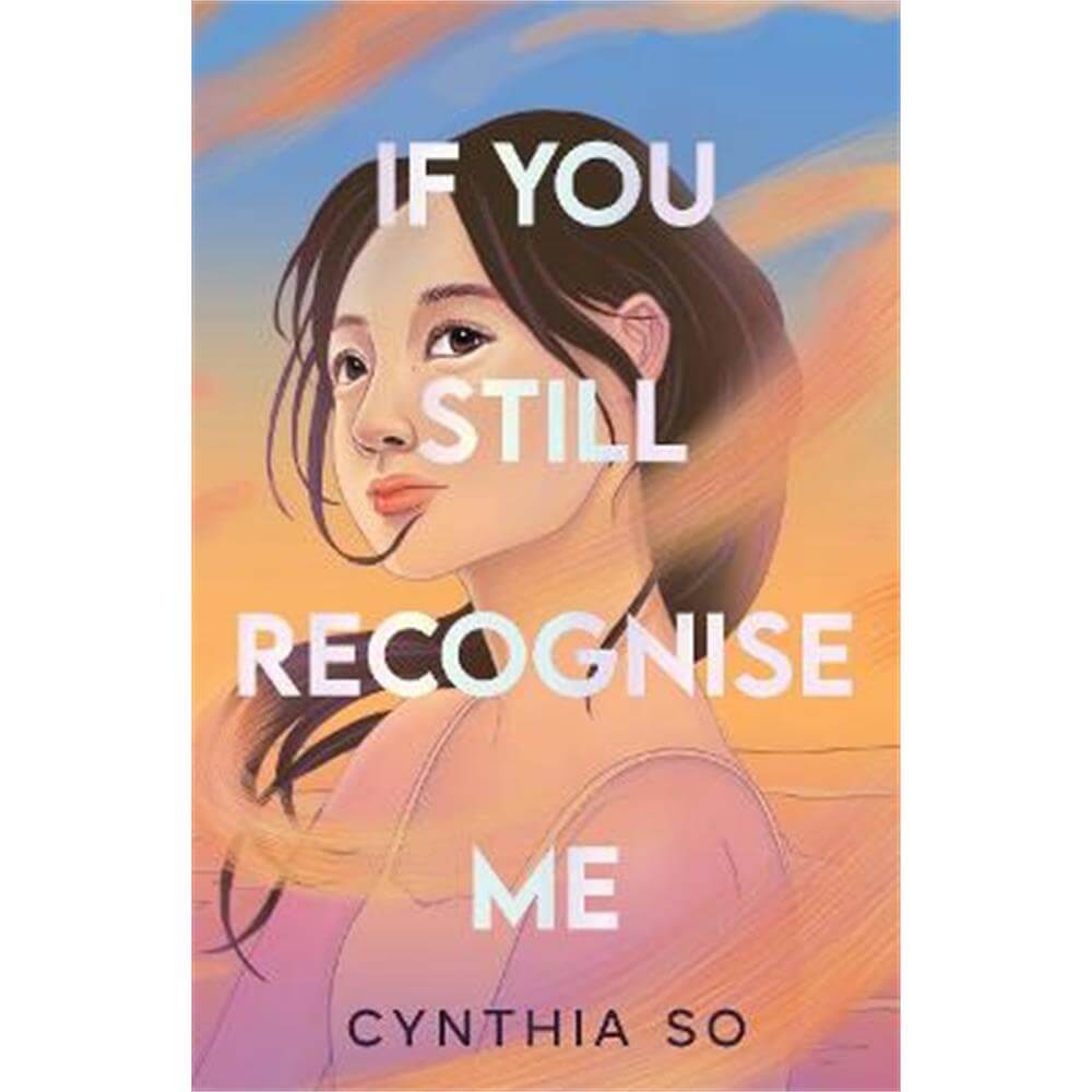 If You Still Recognise Me (Paperback) - Cynthia So